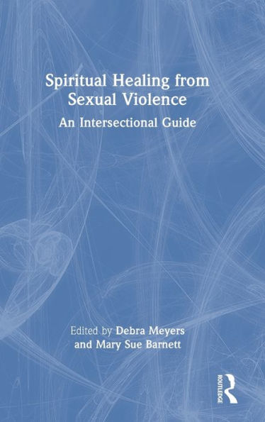 Spiritual Healing From Sexual Violence