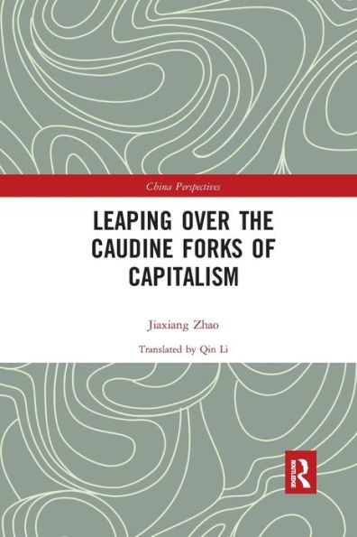 Leaping Over The Caudine Forks Of Capitalism (China Perspectives)