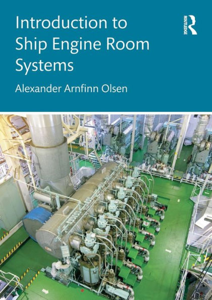 Introduction To Ship Engine Room Systems