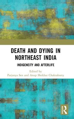 Death And Dying In Northeast India