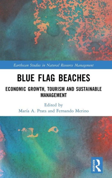 Blue Flag Beaches (Earthscan Studies In Natural Resource Management)
