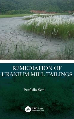 Remediation Of Uranium Mill Tailings