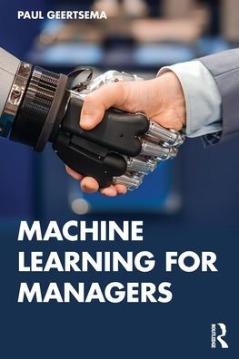 Machine Learning For Managers