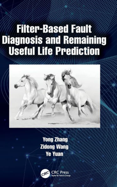Filter-Based Fault Diagnosis And Remaining Useful Life Prediction