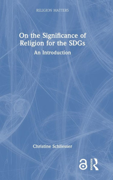 Sobre la importancia de la religión para los ODS (La religión importa)
