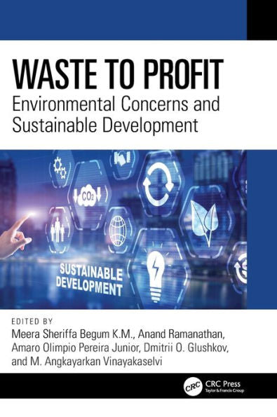 Waste To Profit: Environmental Concerns And Sustainable Development
