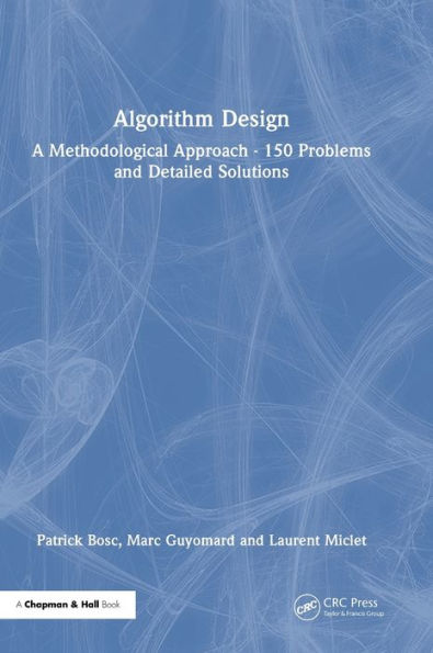 Diseño de algoritmos: un enfoque metodológico: 150 problemas y soluciones detalladas