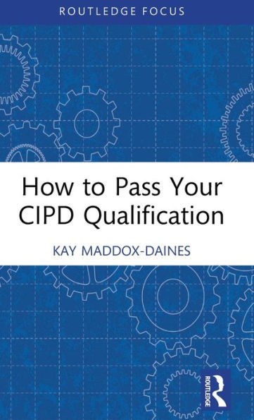 How To Pass Your Cipd Qualification