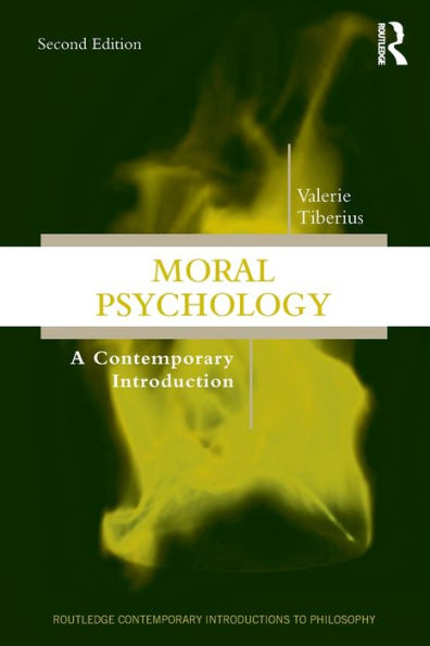 Moral Psychology (Routledge Contemporary Introductions To Philosophy)