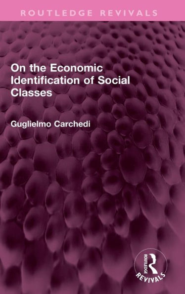 Sobre la identificación económica de las clases sociales (Routledge Revivals)