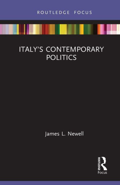 Italy’S Contemporary Politics (Europa Introduction To...)