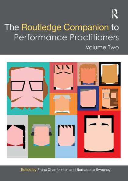 The Routledge Companion To Performance Practitioners (Routledge Companions) - 9781032399911