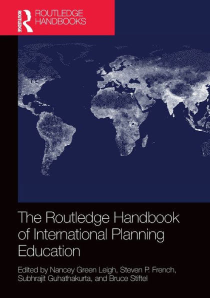 The Routledge Handbook Of International Planning Education