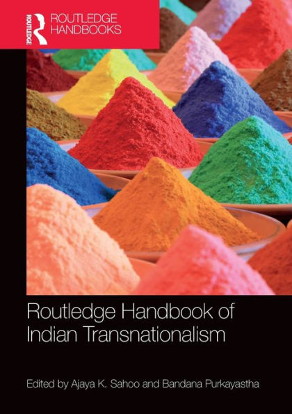 Routledge Handbook Of Indian Transnationalism