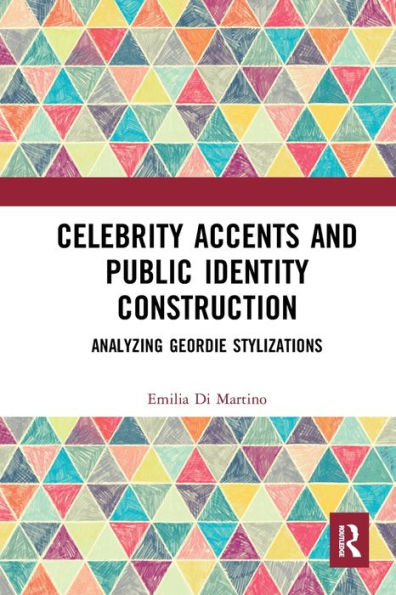 Celebrity Accents And Public Identity Construction