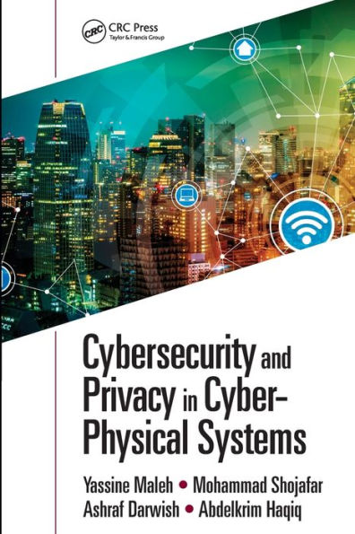 Cybersecurity And Privacy In Cyber Physical Systems