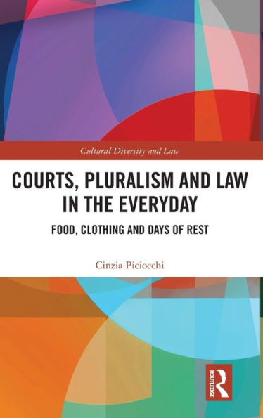 Tribunales, pluralismo y derecho en lo cotidiano (Diversidad cultural y derecho)