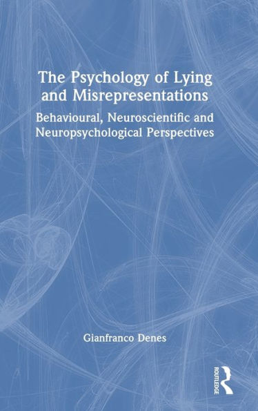 The Psychology Of Lying And Misrepresentations