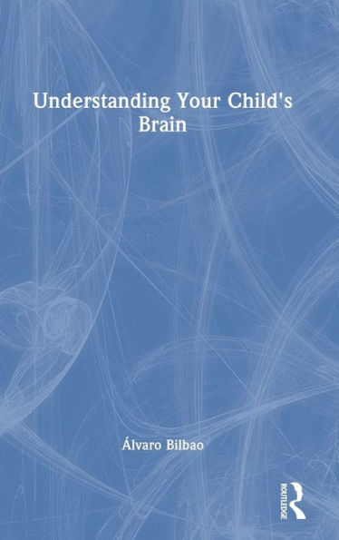 Comprender el cerebro de su hijo