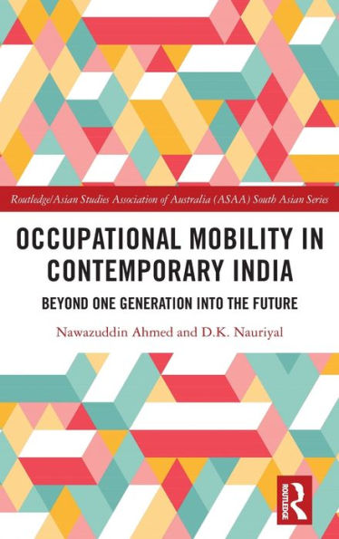 Movilidad ocupacional en la India contemporánea (Routledge/Asociación de Estudios Asiáticos de Australia (Asaa) Serie del Sur de Asia)
