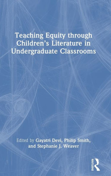 Teaching Equity Through Children’S Literature In Undergraduate Classrooms