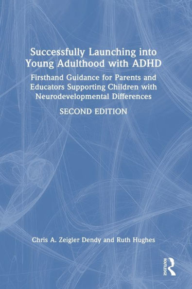 Successfully Launching Into Young Adulthood With Adhd