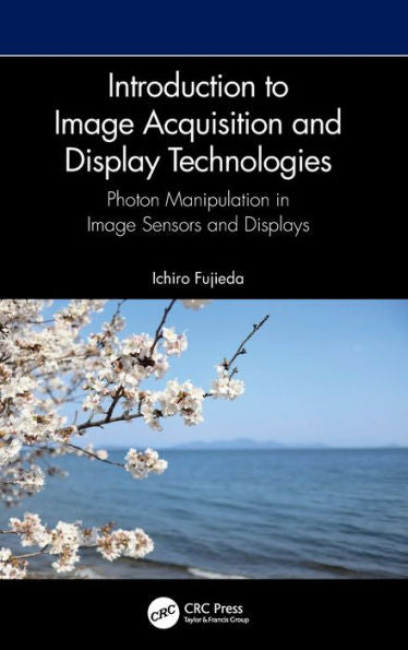 Introduction To Image Acquisition And Display Technologies