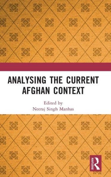 Analysing The Current Afghan Context
