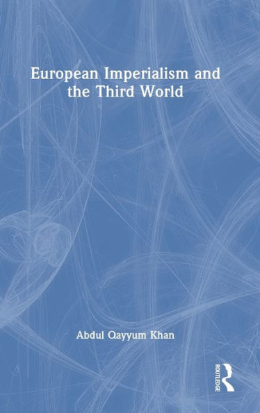 European Imperialism And The Third World