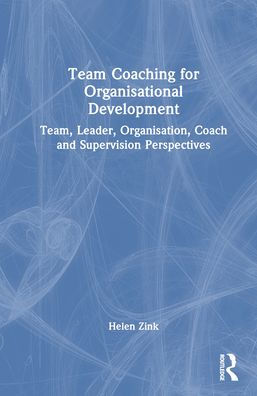 Team Coaching For Organisational Development