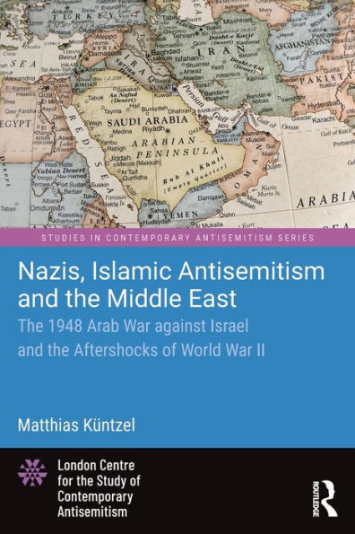 Nazis, antisemitismo islámico y Oriente Medio (estudios sobre el antisemitismo contemporáneo)