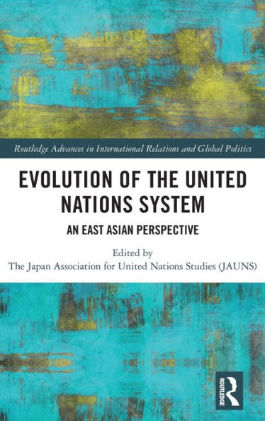 Evolución del sistema de las Naciones Unidas (avances de Routledge en relaciones internacionales y política global)