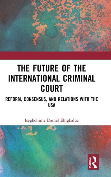 El futuro de la Corte Penal Internacional