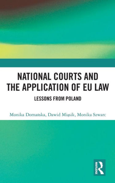 Los tribunales nacionales y la aplicación del derecho de la UE