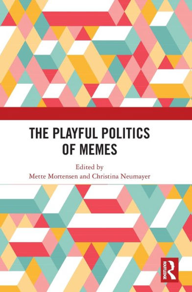 The Playful Politics Of Memes