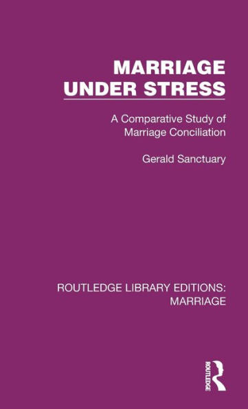 Marriage Under Stress (Routledge Library Editions: Marriage)