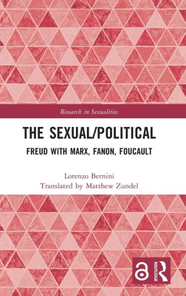The Sexual/Political (Research In Sexualities)