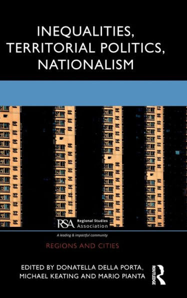 Inequalities, Territorial Politics, Nationalism (Regions And Cities)
