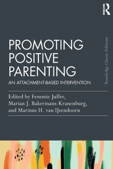 Promoting Positive Parenting (Psychology Press & Routledge Classic Editions)