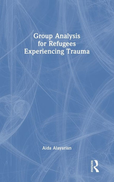 Group Analysis For Refugees Experiencing Trauma