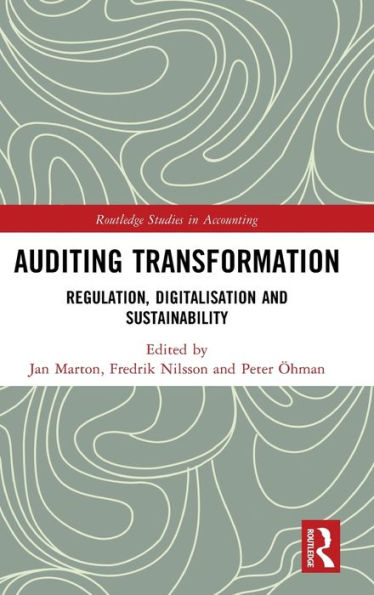 Auditing Transformation (Routledge Studies In Accounting)