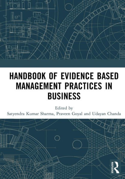 Handbook Of Evidence Based Management Practices In Business