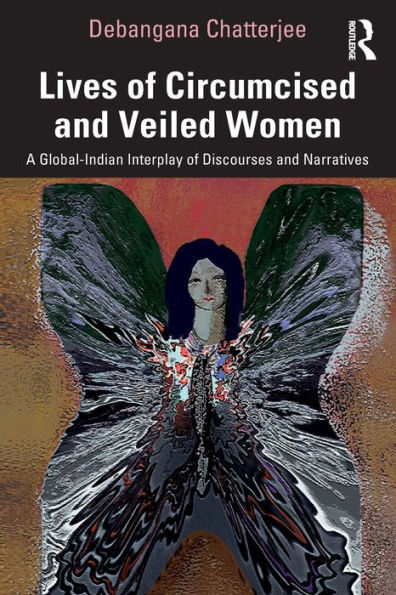 Lives Of Circumcised And Veiled Women