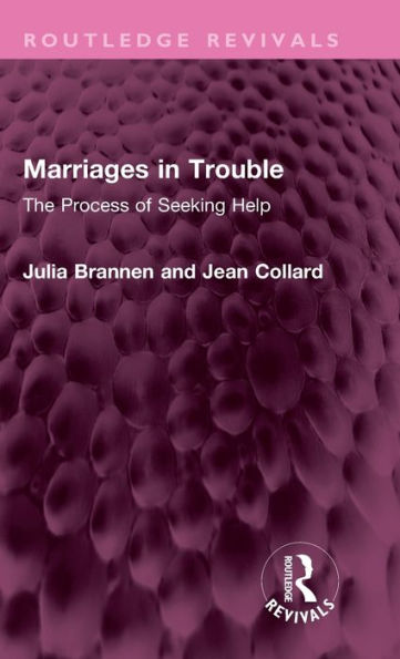 Marriages In Trouble (Routledge Revivals)