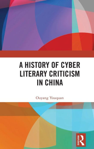 A History Of Cyber Literary Criticism In China