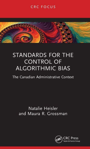 Standards For The Control Of Algorithmic Bias