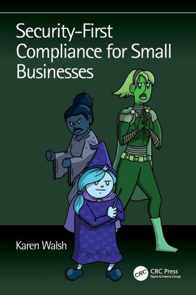 Security-First Compliance For Small Businesses
