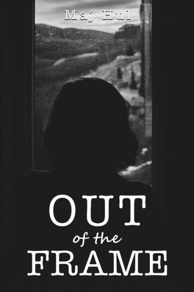 Out Of The Frame