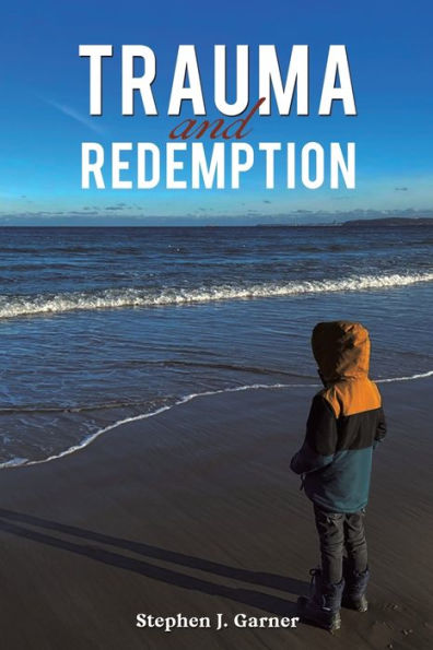 Trauma And Redemption