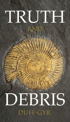 Truth And Debris